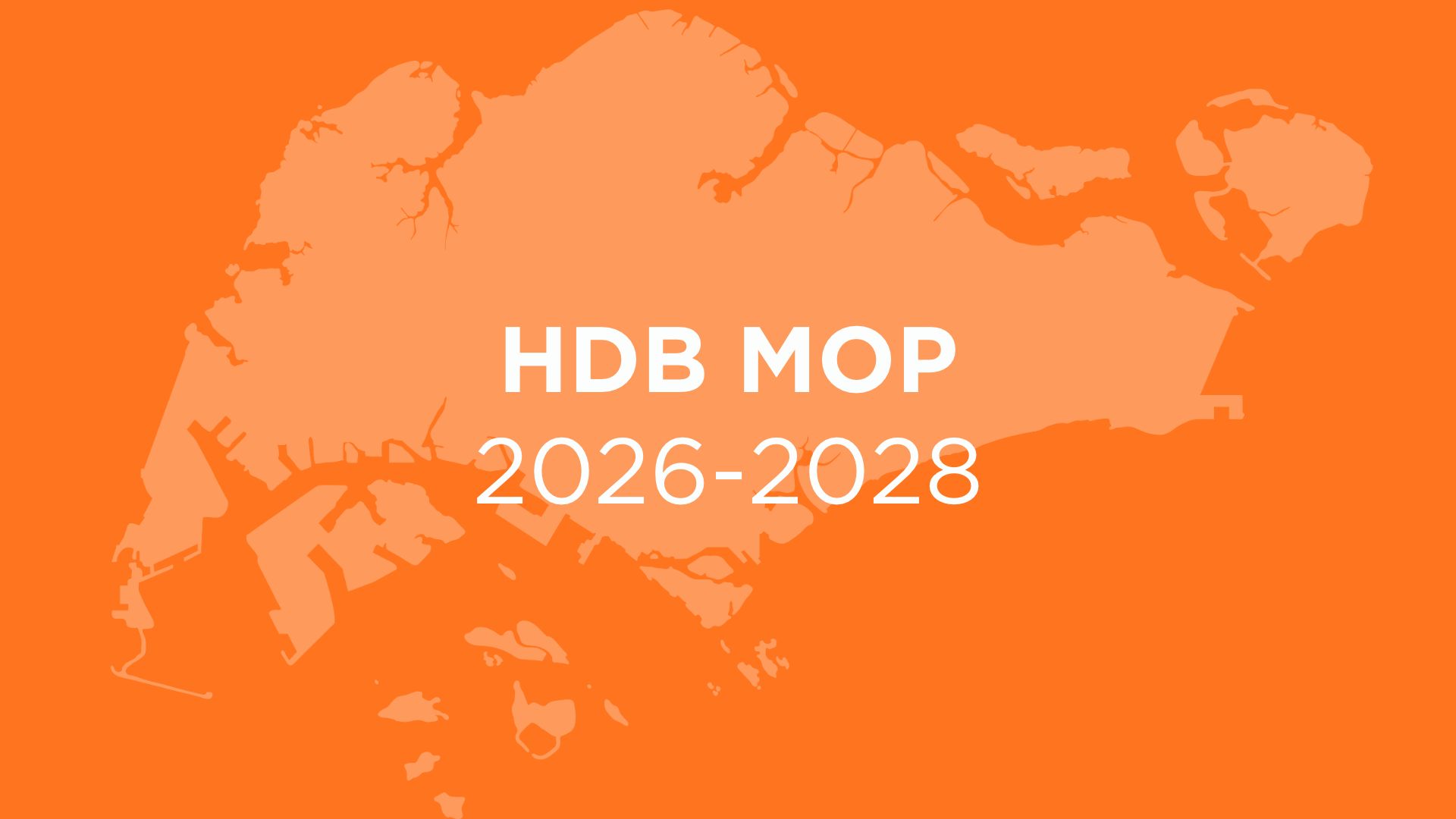 HDB MOP 2026 - 2028